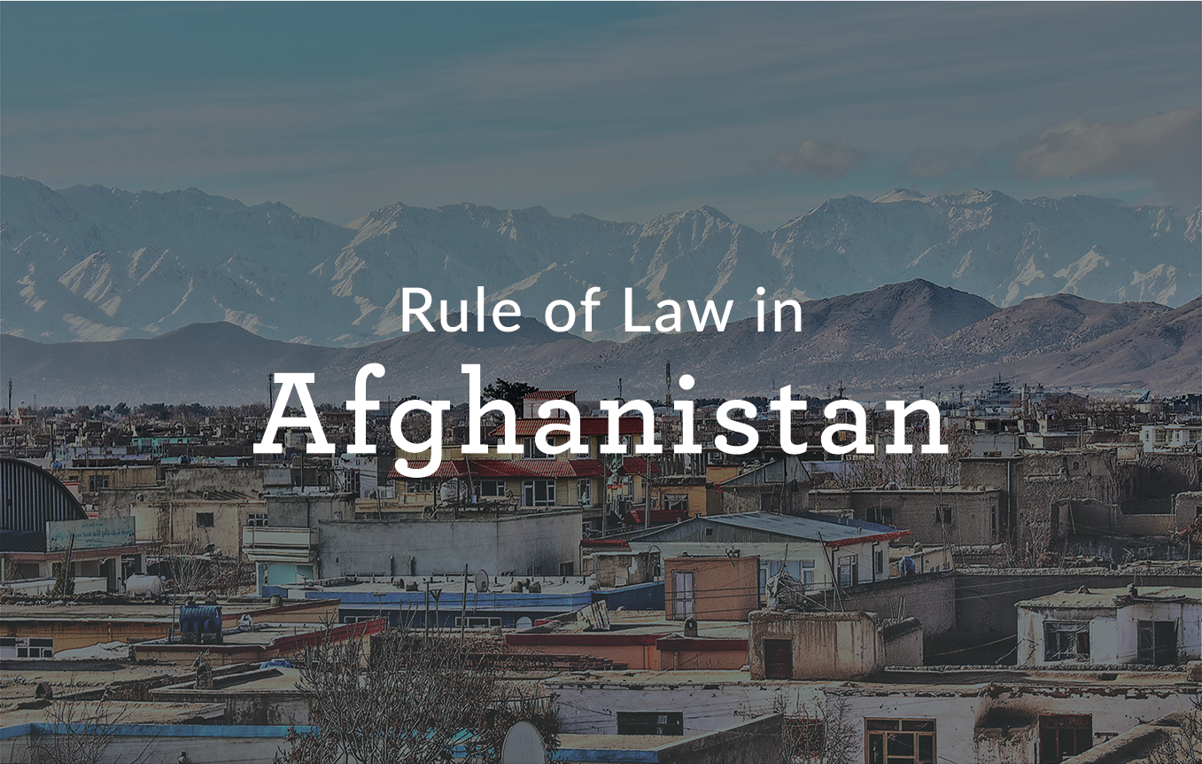 the-rule-of-law-in-afghanistan-world-justice-project